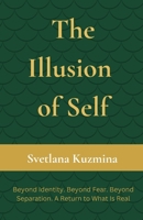 The Illusion of Self B0GHCJ6YMY Book Cover