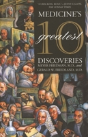 Medicine's 10 Greatest Discoveries (Yale Nota Bene) 0300075987 Book Cover