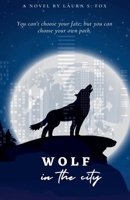 Wolf in the City B0FMJZS6F8 Book Cover
