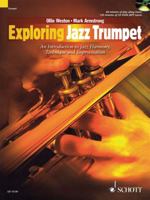 Exploring Jazz Trumpet: An Introduction to Jazz Harmony, Technique and Improvisation [With CD (Audio)] 1847610854 Book Cover