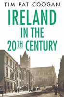 Ireland in the Twentieth Century 0099415224 Book Cover