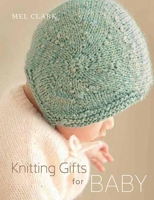 Knitting Gifts for Baby 1570765545 Book Cover