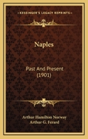 Naples: Past and present 1022680455 Book Cover