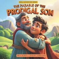 The Parable of the Prodigal Son: Bible Story for 5-10 (The Bible Adventure Series) B0DV4SMZPV Book Cover