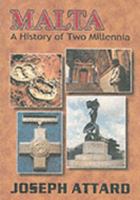 Malta: A History of Two Millennia 9990930643 Book Cover