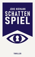 Schattenspiel (German Edition) B0GCR5V6ZM Book Cover