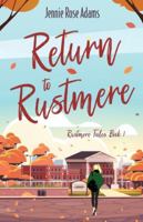 Return to Rustmere (Rustmere Tales) 4824135257 Book Cover