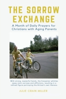 The Sorrow Exchange B0B31MDXH7 Book Cover