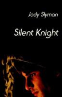 Silent Knight 1589399315 Book Cover