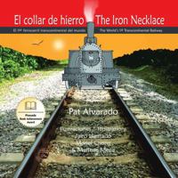 El Collar de Hierro * the Iron Necklace 9962690137 Book Cover