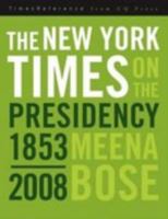 The New York Times on the Presidency 087289763X Book Cover