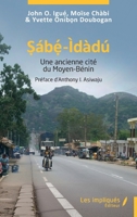 ?a´b?´-I`da`du´: Une ancienne cité du Moyen-Bénin (French Edition) B0DJQ6CCSL Book Cover