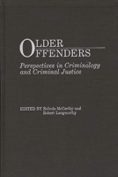 Older Offenders: Perspectives in Criminology and Criminal Justice 0275927342 Book Cover
