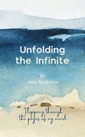 Unfolding the Infinite B0FHBJJ7DJ Book Cover