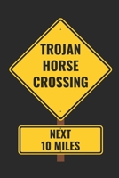 Trojan Horse Crossing: Notebook, Notepad with 120 Blank Grid Pages 1706203551 Book Cover