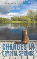 Changes in Crystal Springs 1631226614 Book Cover
