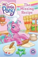 My Little Pony: The Missing Recipe (Festival Reader) 0060732695 Book Cover