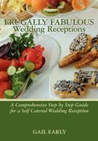 Frugally Fabulous Wedding Receptions 1450529445 Book Cover