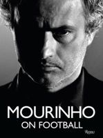 Mourinho on Football 0847843122 Book Cover
