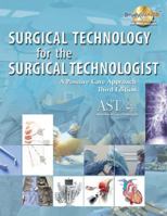 Surgical Technology for the Surgical Technologist: A Positive Care Approach 1401838480 Book Cover