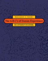 The A-B-C's of Human Experience: An Integrative Model 0534359817 Book Cover