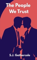 The People We Trust 1836907729 Book Cover