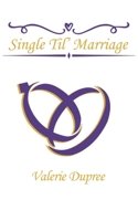 Single Til' Marriage null Book Cover