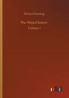 The Weird Sisters a Romance Volume I 3337054498 Book Cover