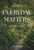 Everyday Matters: Words of Life 0972414045 Book Cover