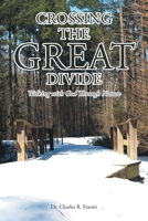 Crossing the Great Divide: Walking with God Through Nature null Book Cover
