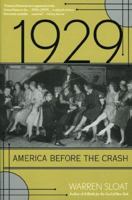 1929: America Before the Crash 0026118009 Book Cover