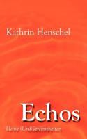Echos: kleine (Un)Gereimtheiten 383704260X Book Cover