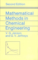 Mathematical Methods in Chemical Engineering 0123844568 Book Cover