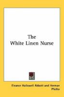 The White Linen Nurse 1984267388 Book Cover