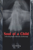 Soul of a Child B09V26GHQW Book Cover