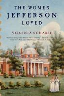 The Women Jefferson Loved 0061227072 Book Cover