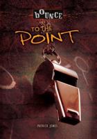 To the Point 1512412082 Book Cover