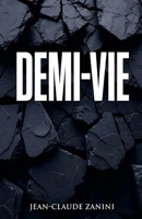 Demi-vie (French Edition) B0GVGF63K2 Book Cover