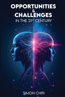 Opportunities & Challenges in the 21st Century B0FMLLW54K Book Cover
