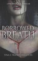 Borrowed Breath B0FC6DHFRJ Book Cover