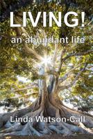 Living!: An Abundant Life 1791832091 Book Cover