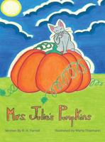 Mrs. Julie's Pumpkins 1480930199 Book Cover