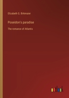 Poseidon's paradise: The romance of Atlantis 3368935690 Book Cover