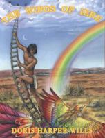 The Wings of Iere: Amerindian Legends 1426975058 Book Cover