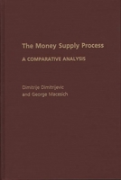 The Money Supply Process: A Comparative Analysis 0275935973 Book Cover