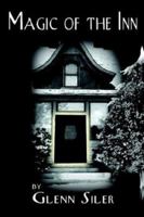 Magic of the Inn 1932303588 Book Cover