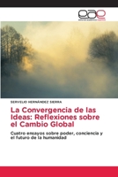 La Convergencia de las Ideas: Reflexiones sobre el Cambio Global 6209305865 Book Cover