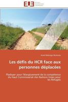 Les Da(c)Fis Du Hcr Face Aux Personnes Da(c)Placa(c)Es 3841786375 Book Cover