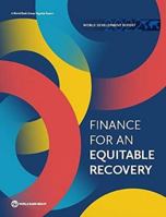 World Development Report 2022: Finance for an Equitable Recovery 1464817308 Book Cover