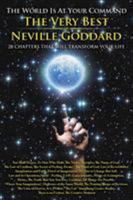 The World is at Your Command: The Very Best of Neville Goddard 0999543504 Book Cover